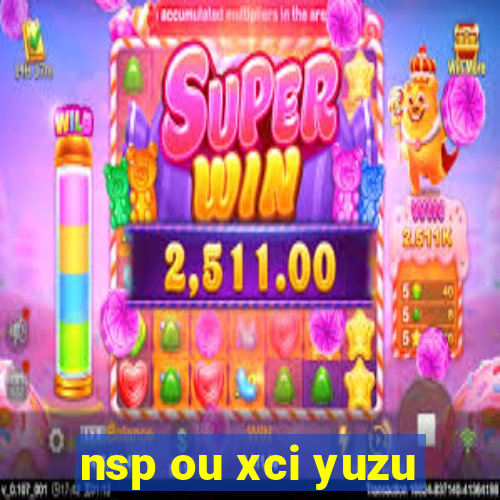 nsp ou xci yuzu